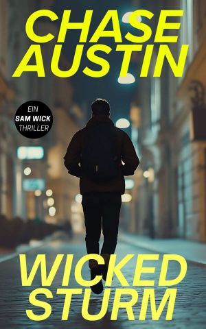 [Sam Wick 02] • Wicked Sturm